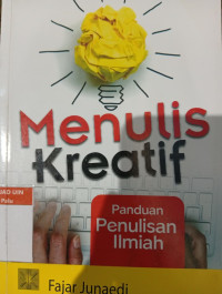 Image of Menulis Kreatif: Panduan Penulisan Ilmiah